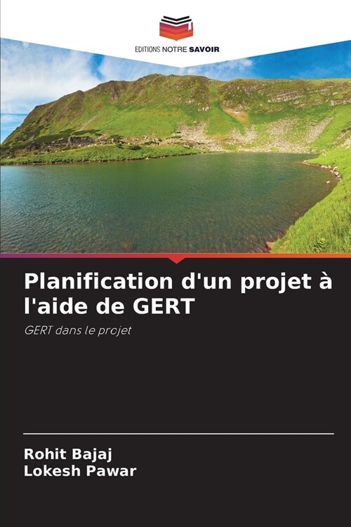 Planification dun projet ?laide de GERT (Paperback)