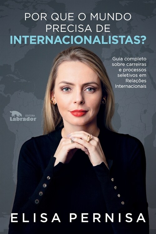 Por que o mundo precisa de internacionalistas? Guia complet (Paperback)