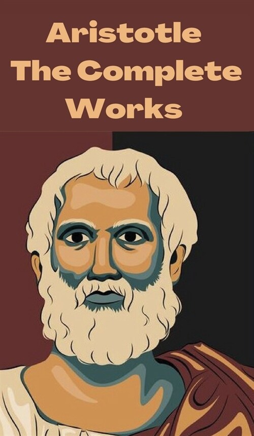 Aristotle: The Complete Works (Hardcover)