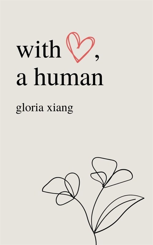 With Love, a Human (Paperback)