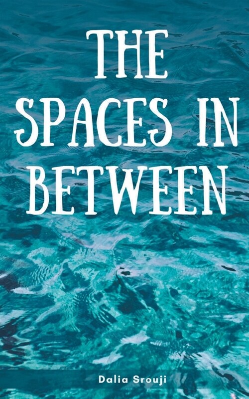 The spaces in between (Paperback)