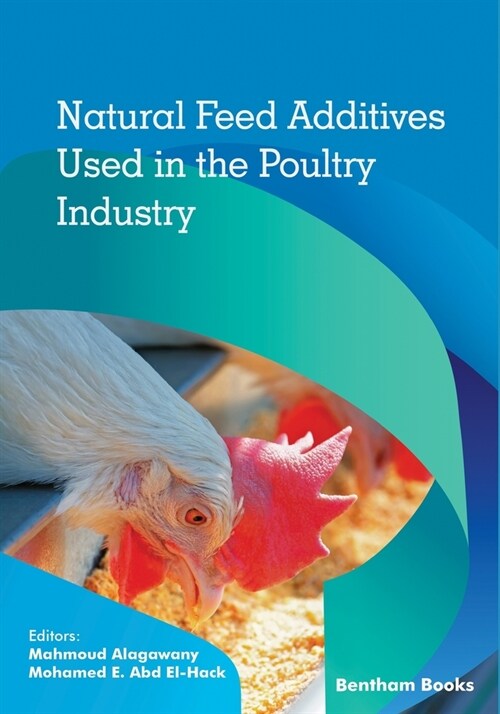 Natural Feed Additives Used in the Poultry Industry (Paperback)