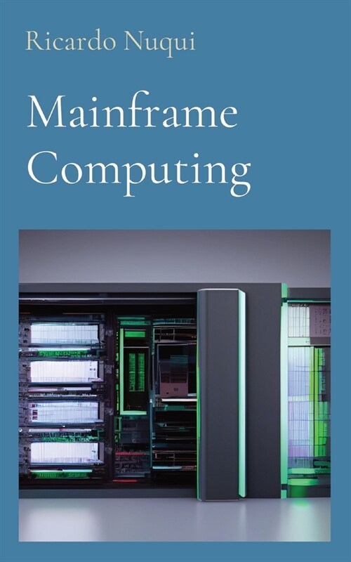 Mainframe Computing (Paperback)