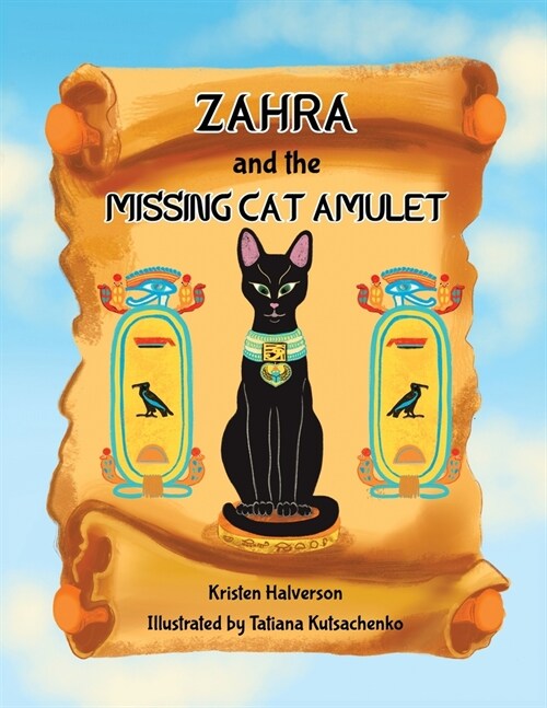 Zahra and The Missing Cat Amulet (Paperback)