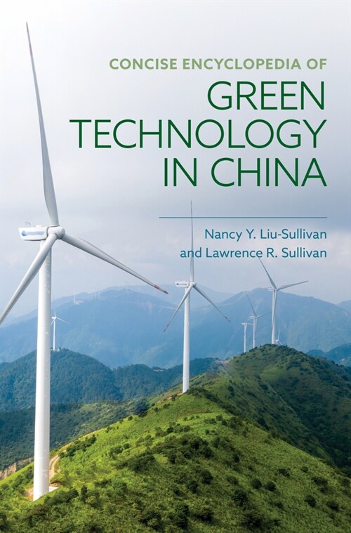 Concise Encyclopedia of Green Technology in China (Hardcover)