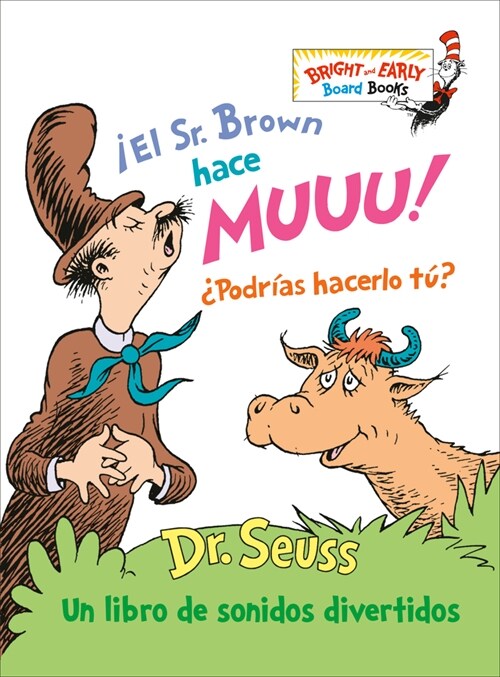 El Sr. Brown Hace Muuu! Podrias Hacerlo Tu (Mr. Brown Can Moo! Can You?): Un Libro de Sonidos Divertidos (Board Books)