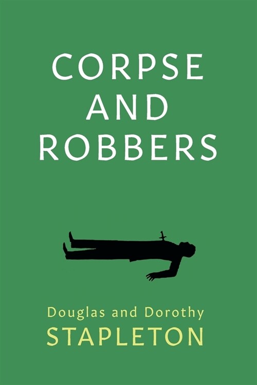 Corpse and Robbers (Paperback)