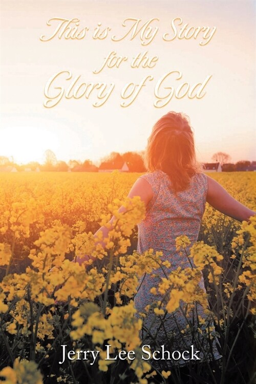 My Story for Gods Glory (Paperback)