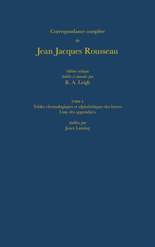 Correspondance Compl?e de Rousseau (Complete Correspondence of Rousseau) 50: In French (Hardcover)