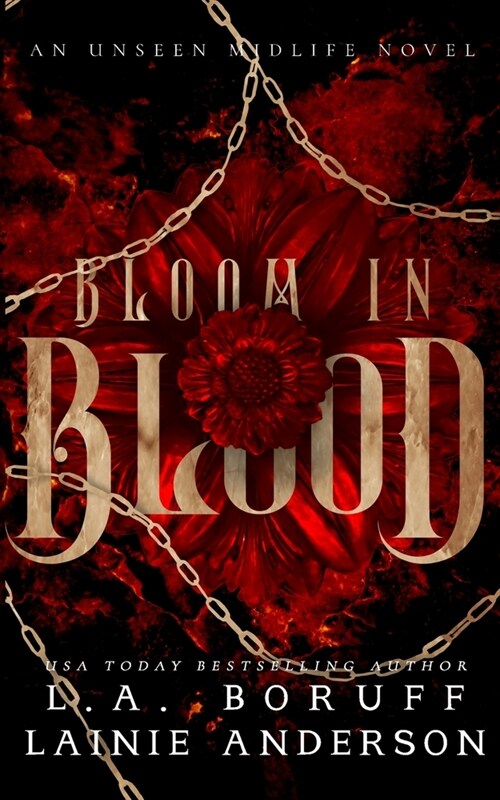 Bloom in Blood: A Paranormal Womens Fiction Why Choose Romance (Paperback)