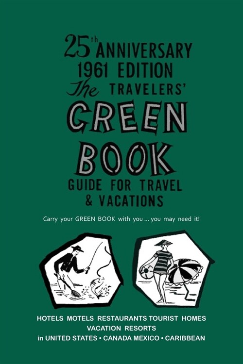 The Negro Motorist Green-Book: 1961 Facsimile Edition (Paperback)