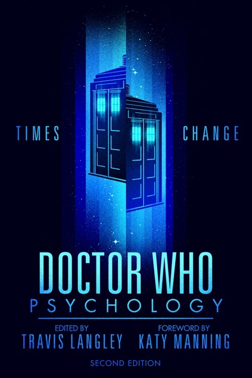 Doctor Who Psychology (2nd Edition): Times Change (Hardcover, 2)