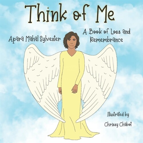 Think of Me: A Book of Loss and Remembrance (Paperback)