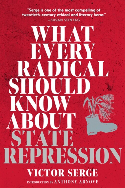 What Every Radical Should Know about State Repression: A Guide for Activists (Paperback)