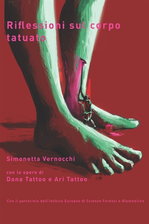 Riflessioni Sul Corpo Tatuato: La pelle come elemento identitario individuale e collettivo (Paperback)