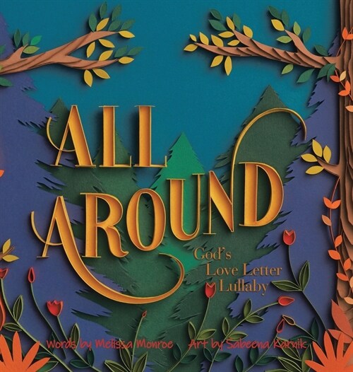 All Around: Gods Love Letter Lullaby (Hardcover)