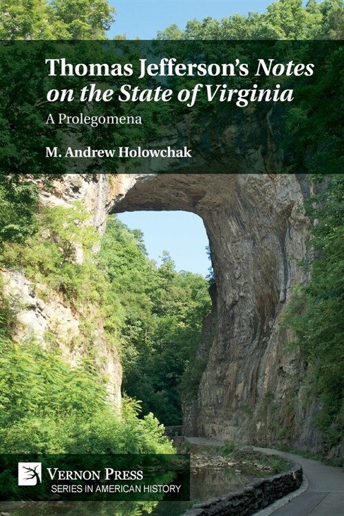 Thomas Jeffersons Notes on the State of Virginia: A Prolegomena (Paperback)