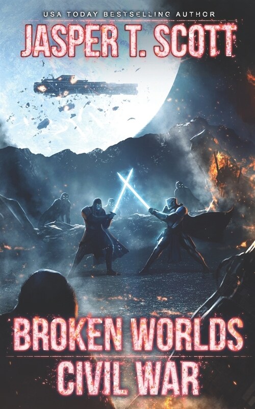 Broken Worlds (Book 3): Civil War (Paperback)