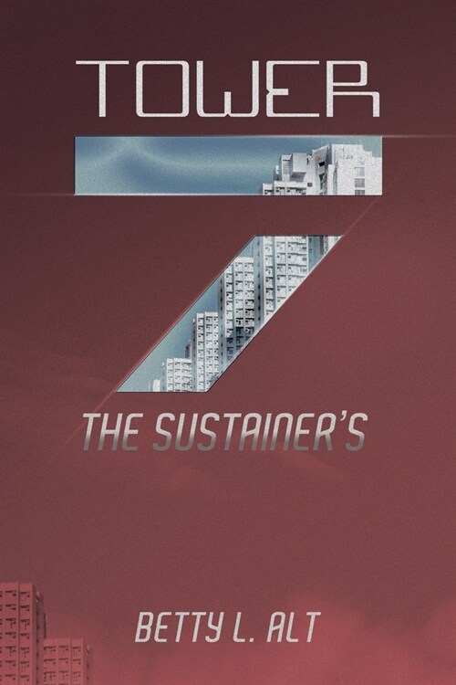 Tower-7 the Sustainers (Paperback)