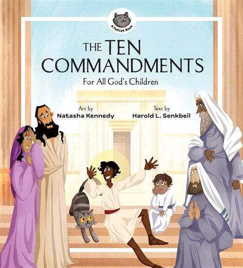 The Ten Commandments: For All Gods Children (Hardcover)