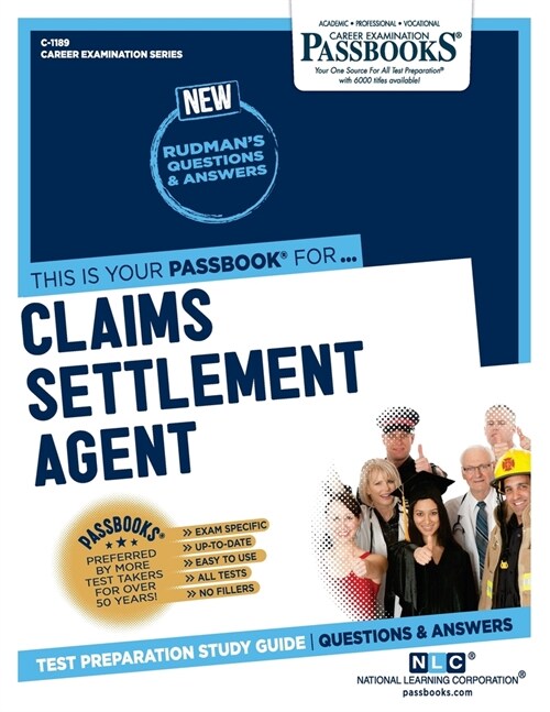 Claims Settlement Agent (C-1189): Passbooks Study Guide (Paperback)
