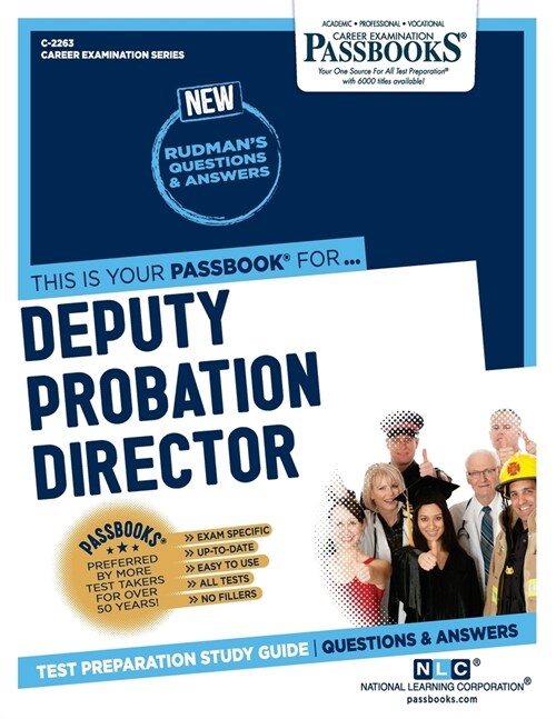Deputy Probation Director (C-2263): Passbooks Study Guide (Paperback)