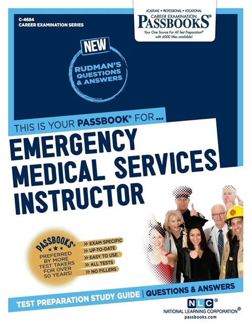 Emergency Medical Services Instructor (C-4684): Passbooks Study Guide (Paperback)