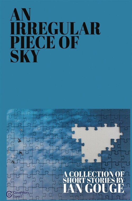 An Irregular Piece of Sky (Paperback)