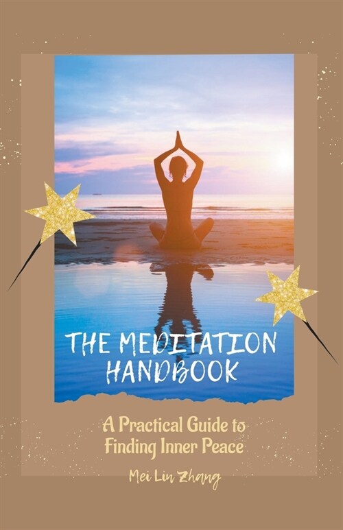 The Meditation Handbook: A Practical Guide to Finding Inner Peace (Paperback)