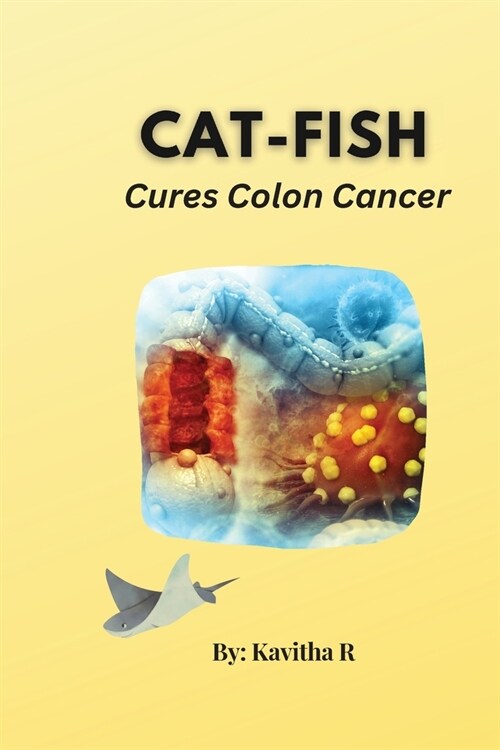 Cat-fish Cures Colon Cancer (Paperback)