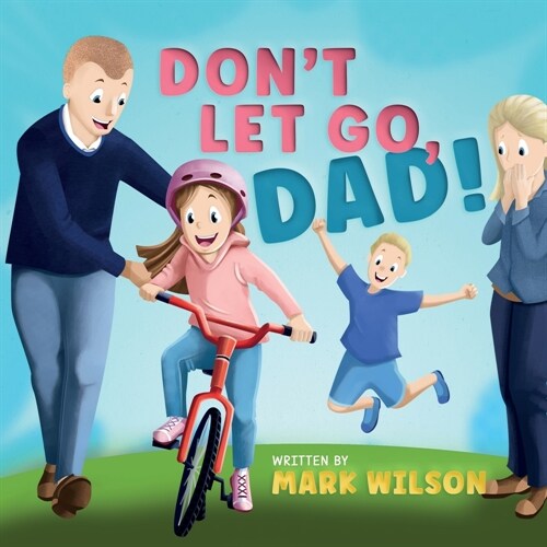 Dont let go, Dad (Paperback)