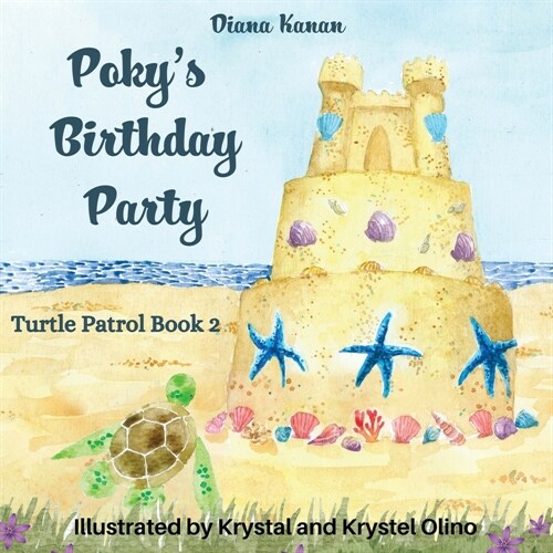 Pokys Birthday Party: Turtle Patrol Book 2 (Paperback)