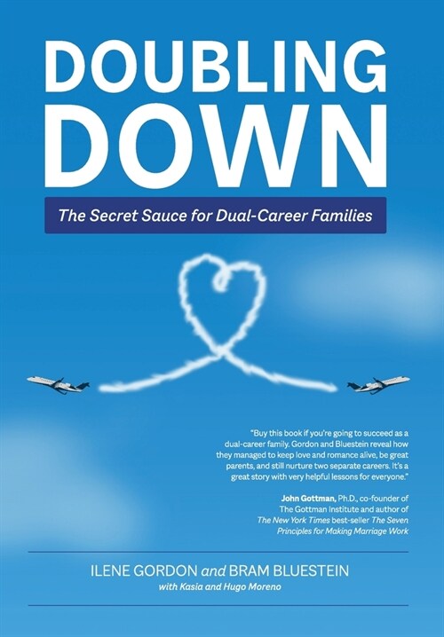 Doubling Down: The Secret Sauce for Dual-Career Families (Hardcover)