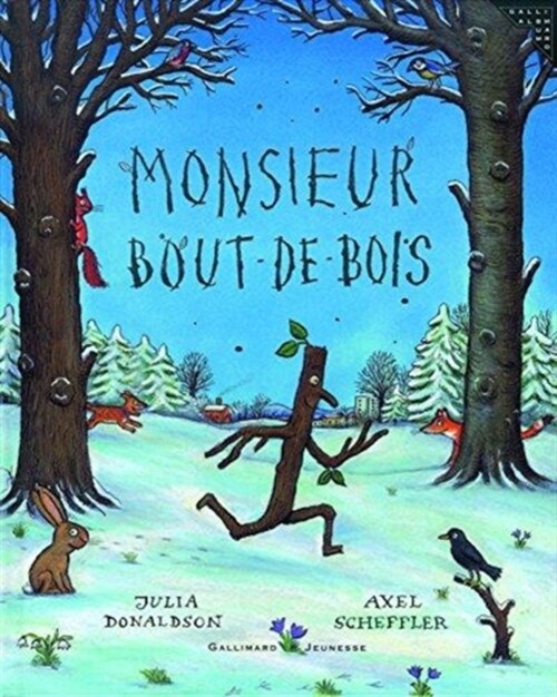 MONSIEUR BOUT-DE-BOIS (Book)