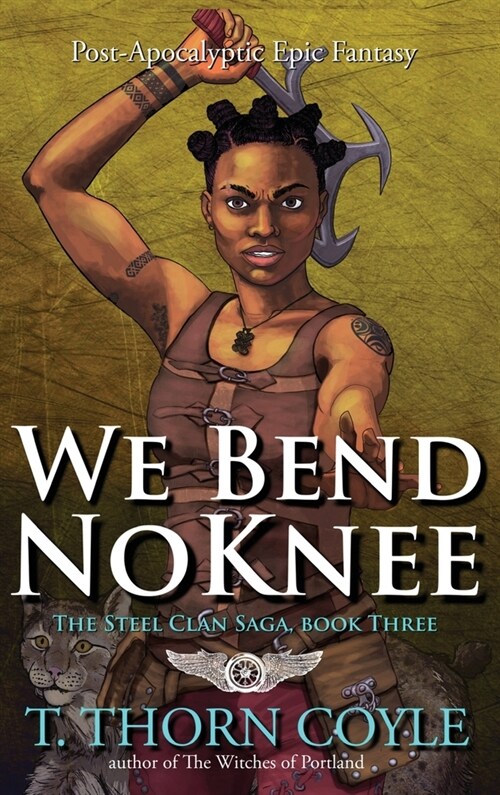 We Bend No Knee: Action Adventure Epic Fantasy (Hardcover)