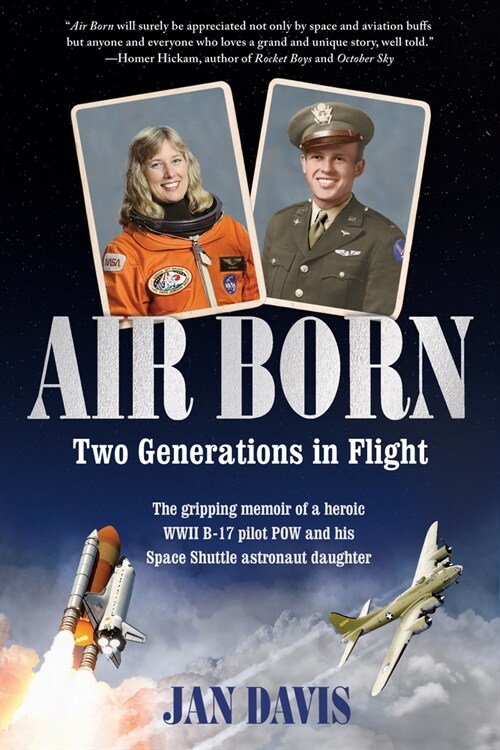 Air Born: Two Generations in Flight (Hardcover)