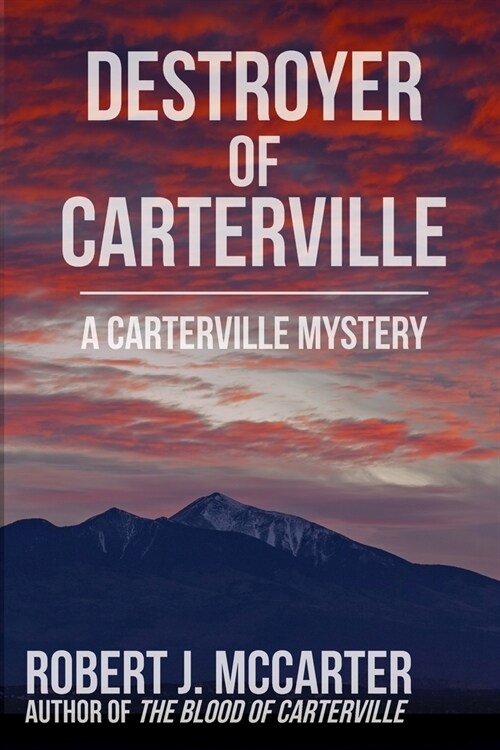 Destroyer of Carterville (Paperback)