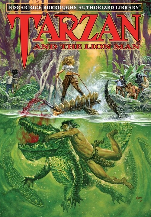 Tarzan and the Lion Man: Edgar Rice Burroughs Authorized Library (Hardcover, Edgar Rice Burr)