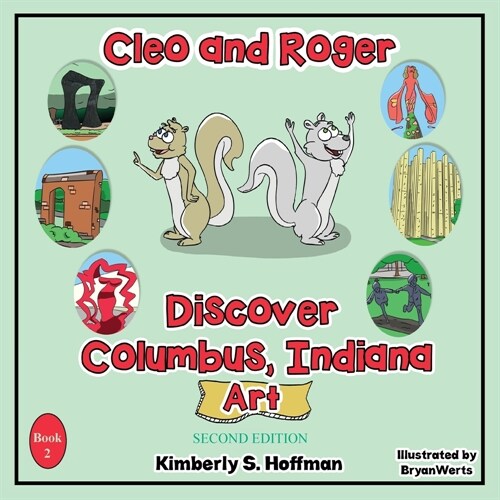Cleo and Roger Discover Columbus, Indiana - Art (Paperback, 2, Art)