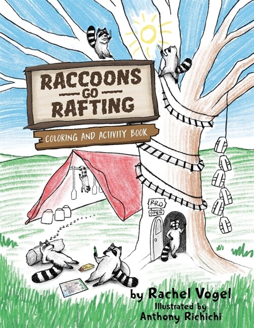 Raccoons Go Rafting: Coloring and Activity Book (Paperback)