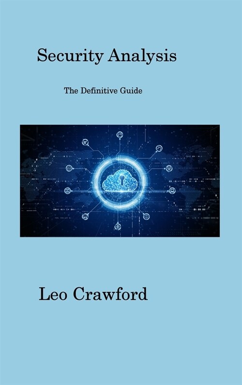 Security Analysis: The Definitive Guide (Hardcover)
