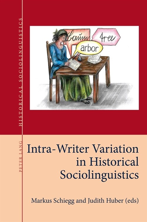 Intra-Writer Variation in Historical Sociolinguistics (Paperback)