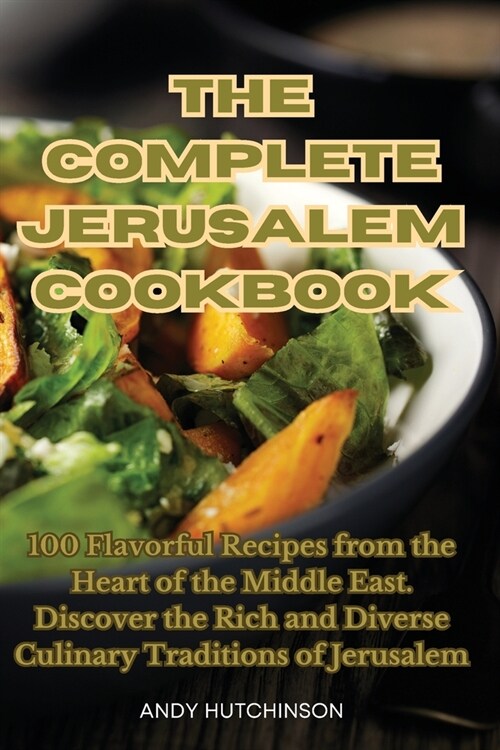 The Complete Jerusalem Cookbook (Paperback)