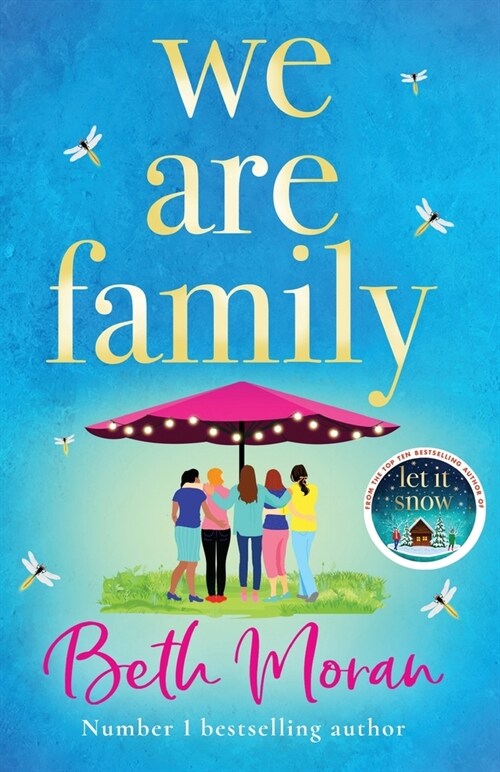 We Are Family : A feel-good read from NUMBER ONE BESTSELLER Beth Moran (Paperback)