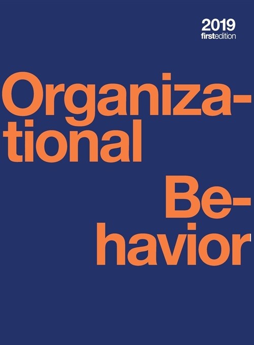Organizational Behavior (hardcover, full color) (Hardcover)