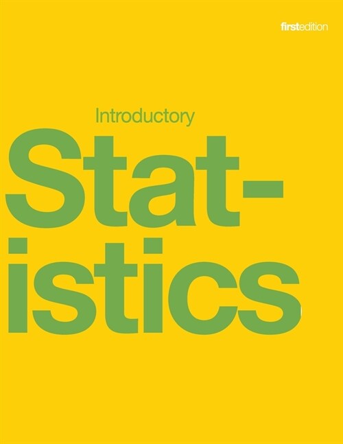 Introductory Statistics (paperback, b&w) (Paperback)
