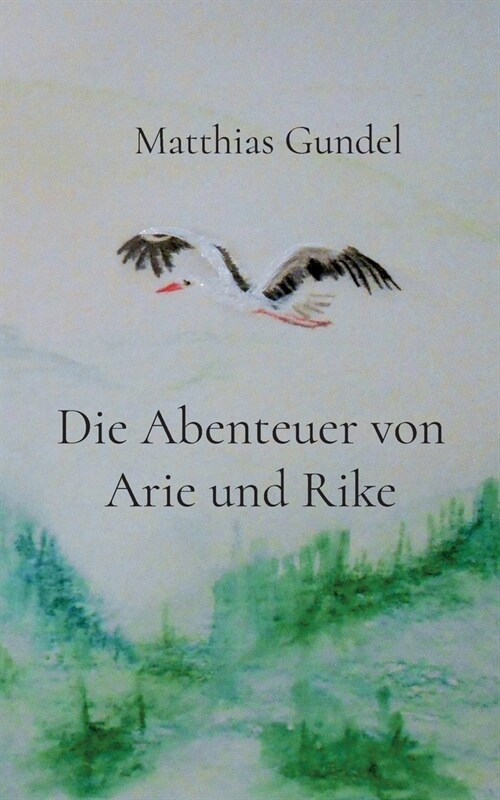 Die Abenteuer von Arie und Rike (Paperback)