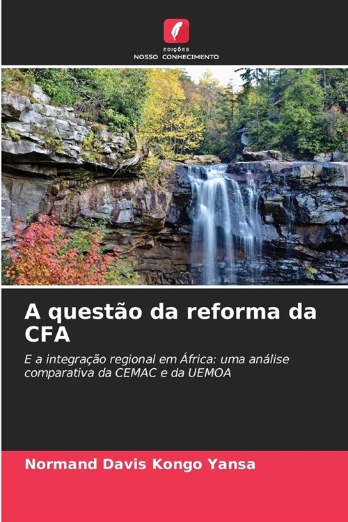 A quest? da reforma da CFA (Paperback)