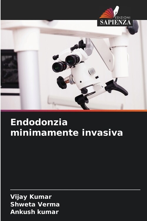 Endodonzia minimamente invasiva (Paperback)