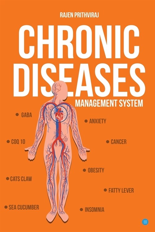 Chronic Diseases Management System (Paperback)